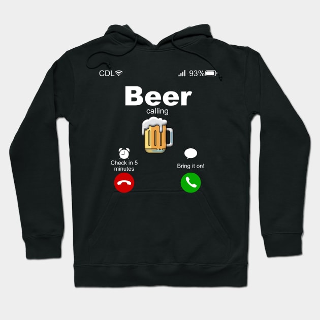 Beer Calling Hoodie by JAC3D